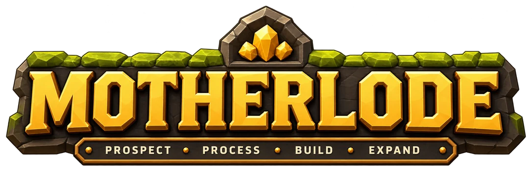 MOTHERLODE — Prospect. Process. Build. Expand.